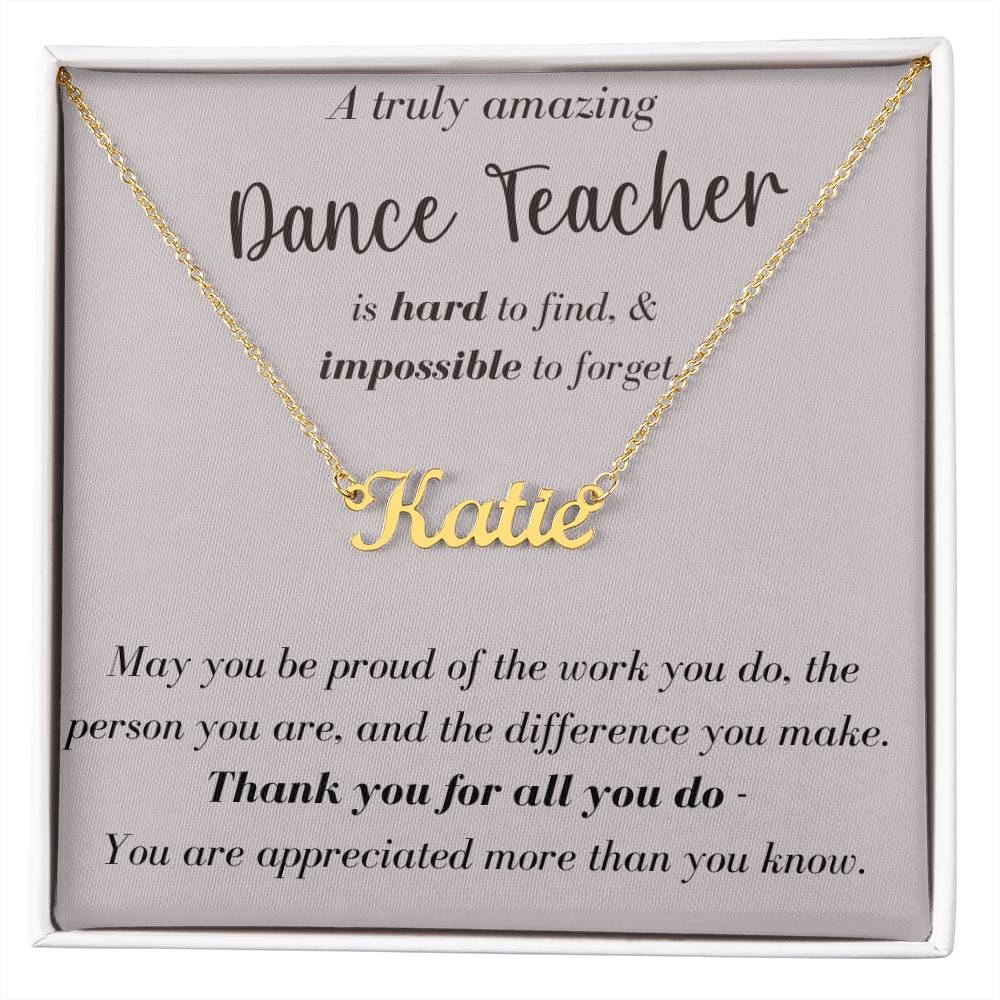 A Truly Amazing Dance Teacher - Custom Name Necklace