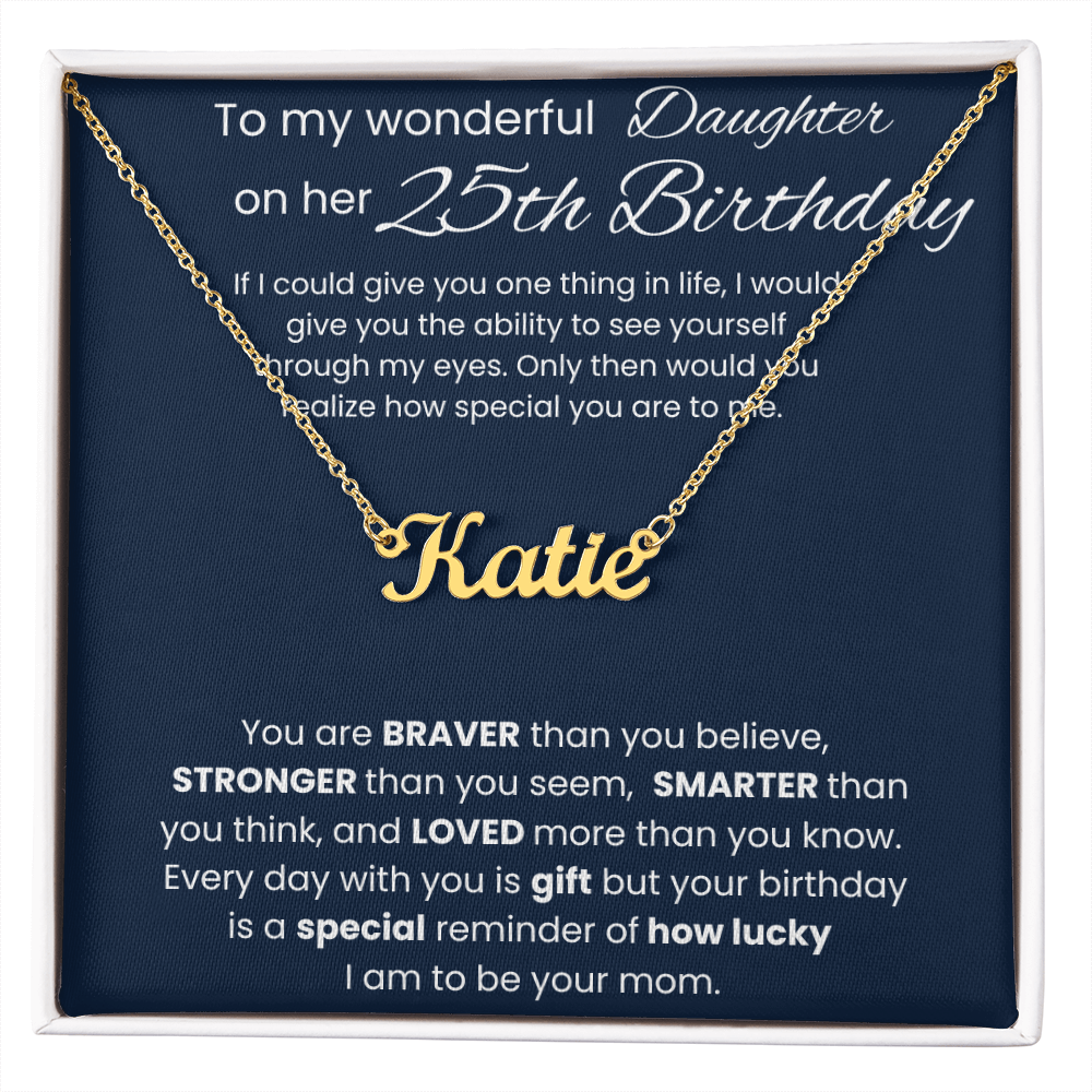 25th Birthday Necklace Gift - Custom Name Necklace