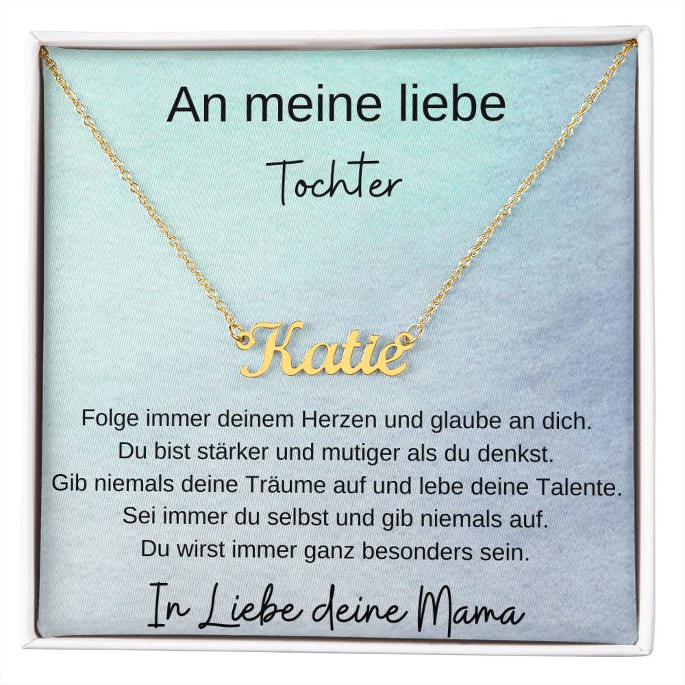 An Meine Liebe Tochter – Folge Immer Deinem Herze – Custom Name Necklace