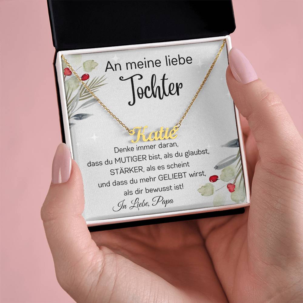 Tochter Personalisierte Namenskette - Denke Immer Daran Als Du Glaubst Stärker Als Es Scheint