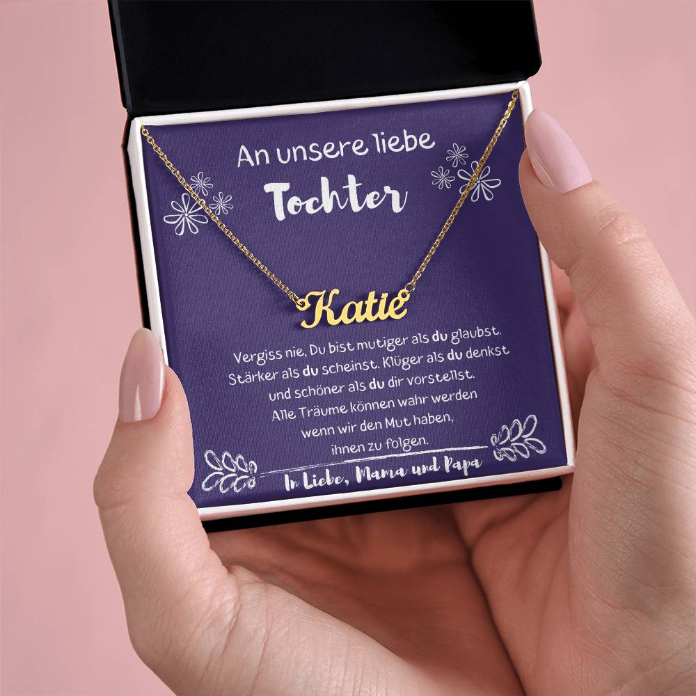 An Unsere Liebe Tochter – Alle Träume Können Wahr Werden – Custom Name Necklace