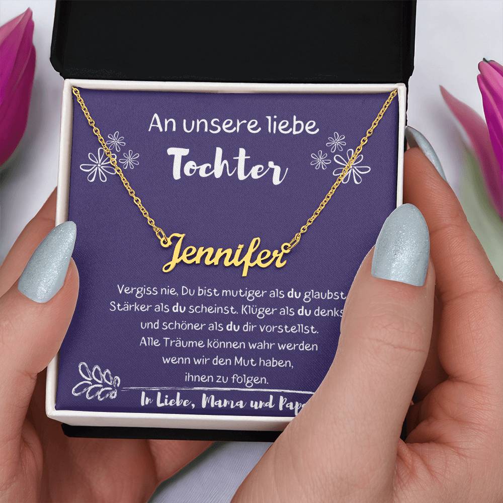An Unsere Liebe Tochter – Alle Träume Können Wahr Werden – Custom Name Necklace