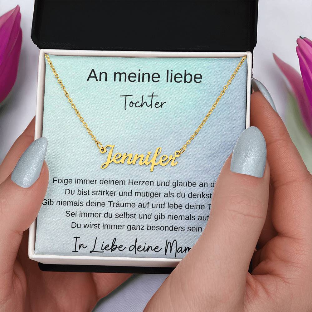 An Meine Liebe Tochter – Folge Immer Deinem Herze – Custom Name Necklace