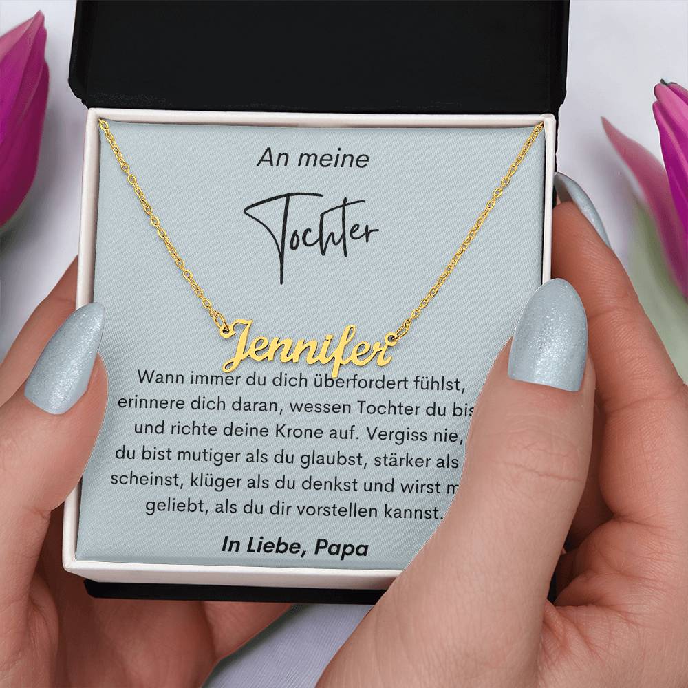 An Meine Tochter - Du Bist Mutiger Als Du Glaubst - Custom Name Necklace