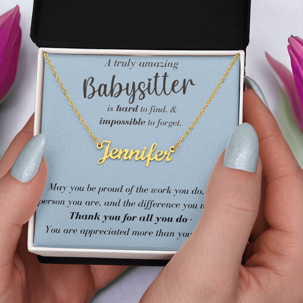A Truly Amazing Babysitter - Custom Name Necklace