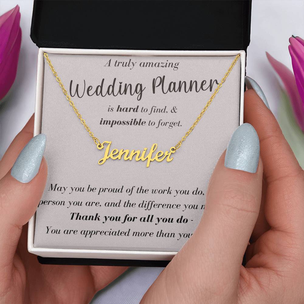 A Truly Amazing Wedding Planner - Custom Name Necklace