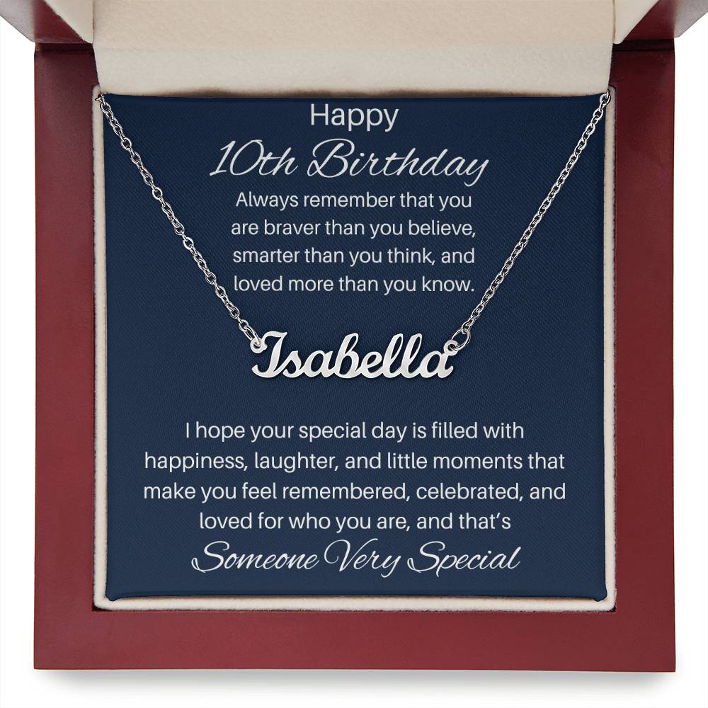 To Someone Very Special | Happy 10th Birthday | Custom Name Necklace