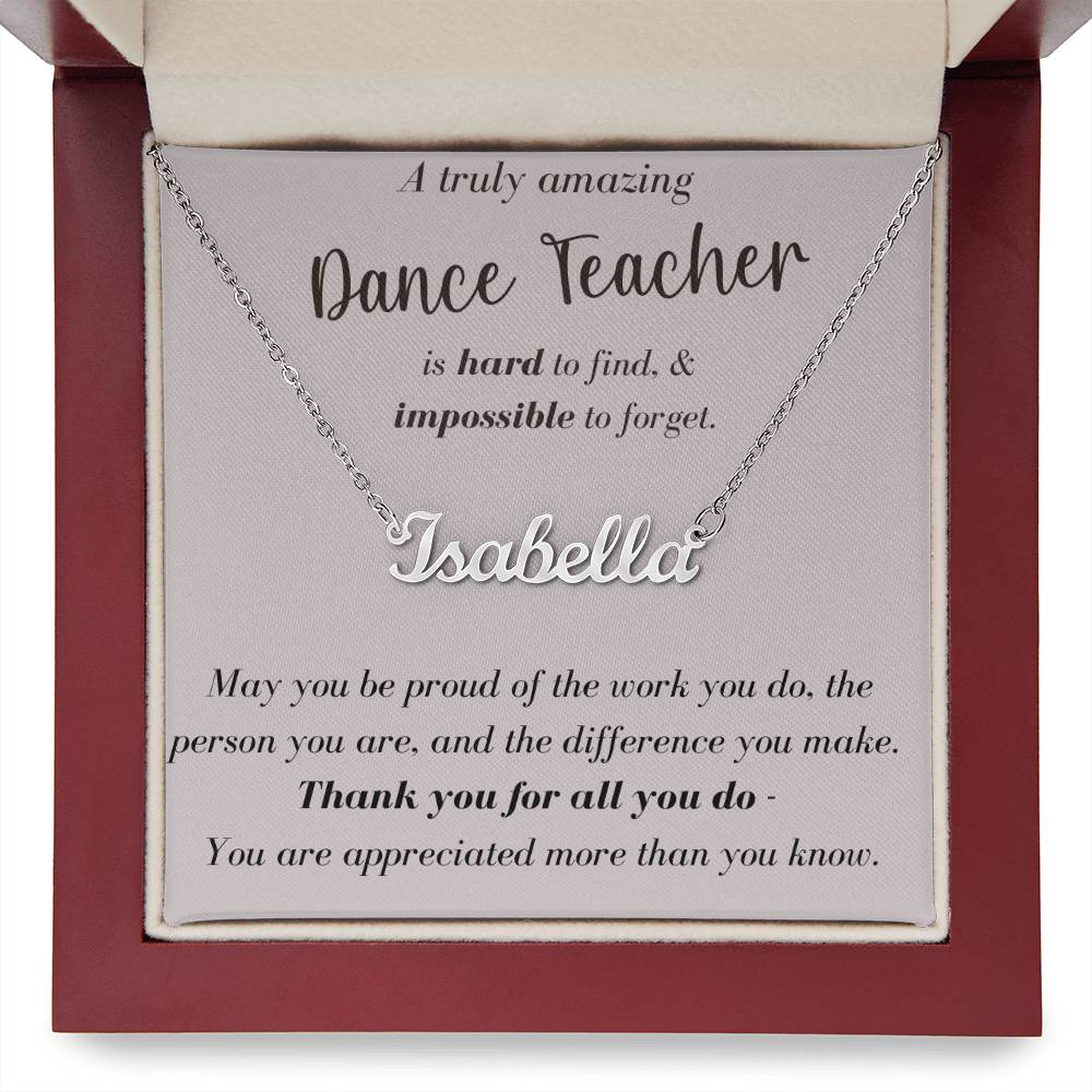 A Truly Amazing Dance Teacher - Custom Name Necklace