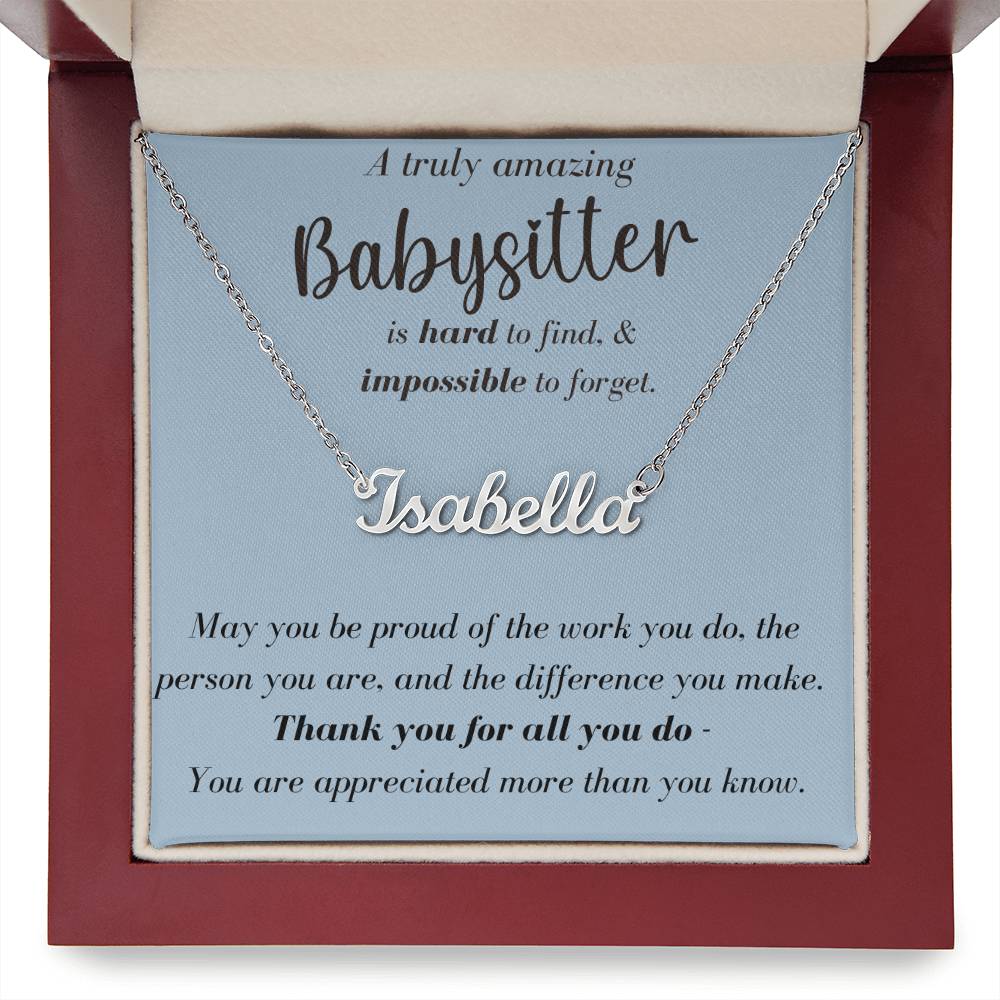 A Truly Amazing Babysitter - Custom Name Necklace
