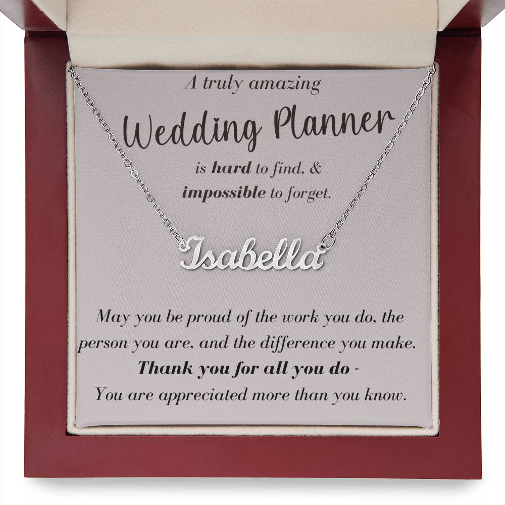 A Truly Amazing Wedding Planner - Custom Name Necklace
