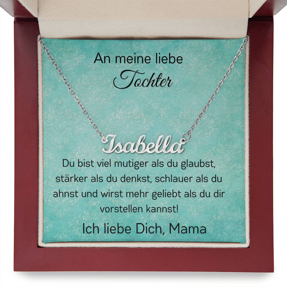 An Meine Liebe Tochter – Du Bist Wirst Mehr Geliebt Als Du Dir Vorstellen Kannst – Custom Name Necklace