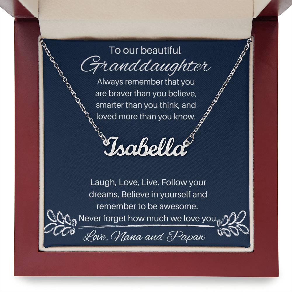To Our Beautiful Granddaughter - From Nana And Papaw