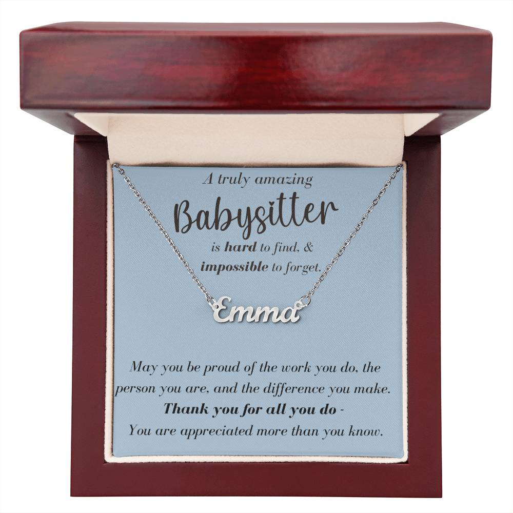 A Truly Amazing Babysitter - Custom Name Necklace