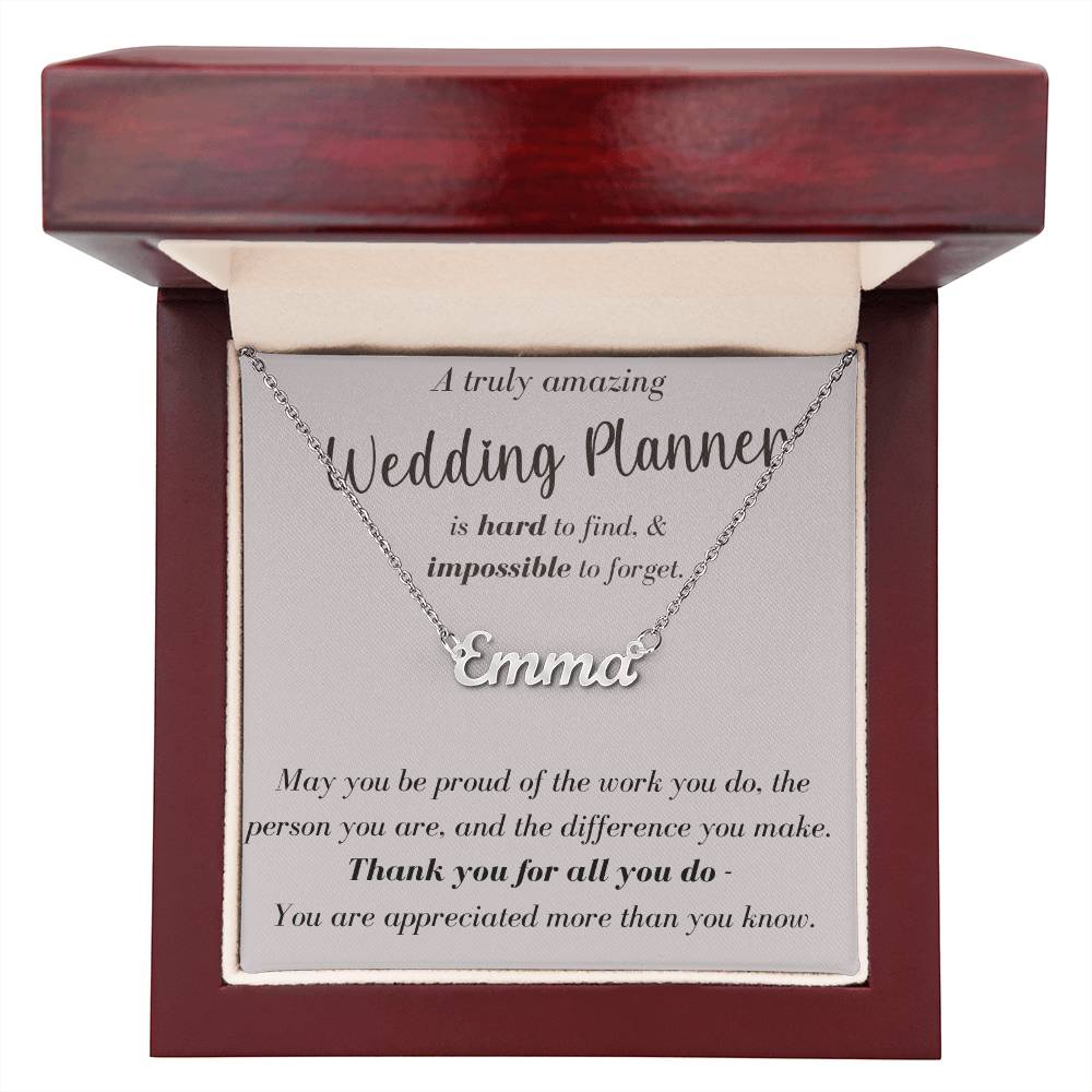 A Truly Amazing Wedding Planner - Custom Name Necklace