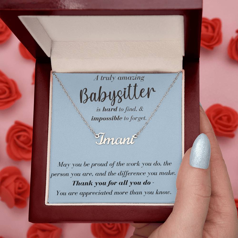 A Truly Amazing Babysitter - Custom Name Necklace