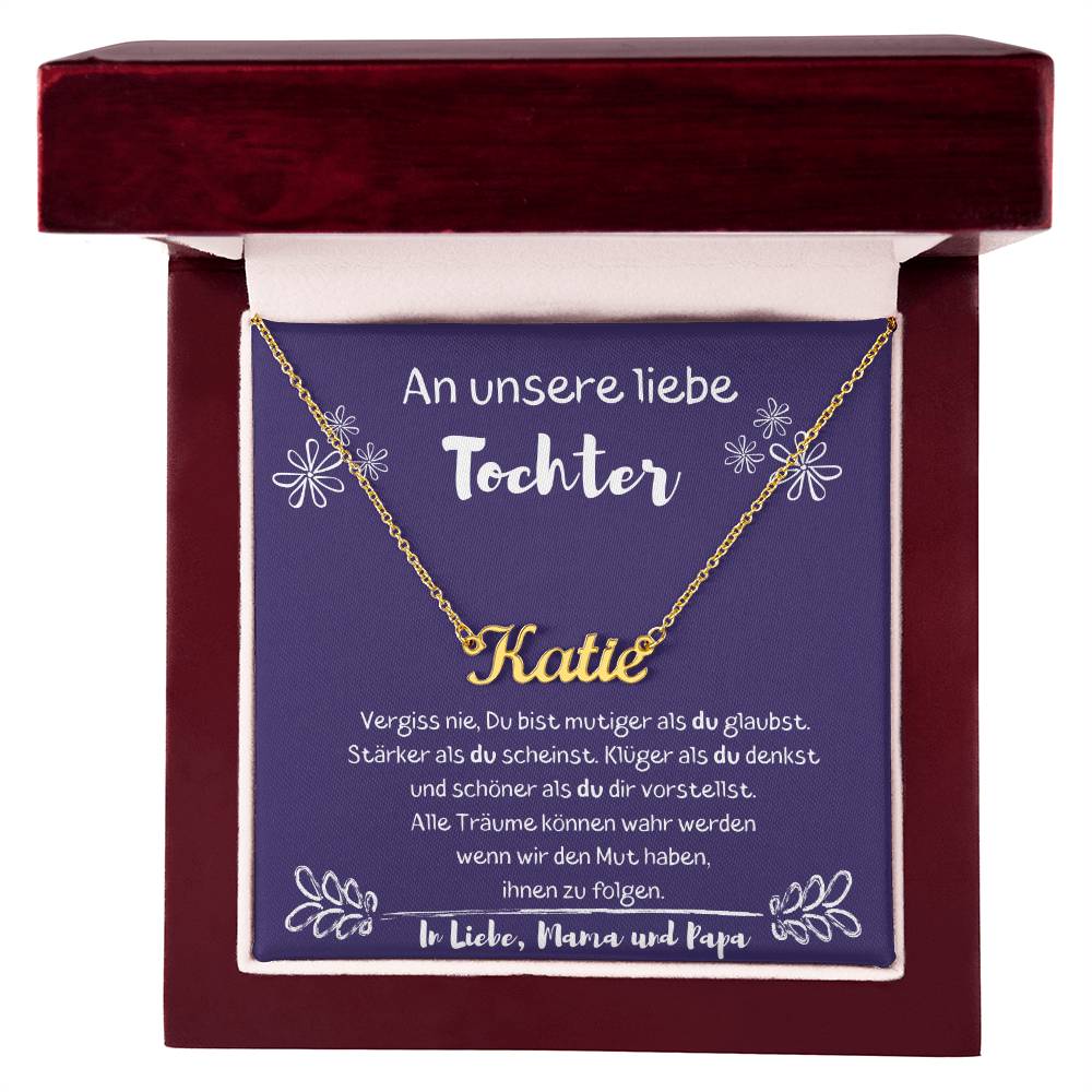 An Unsere Liebe Tochter – Alle Träume Können Wahr Werden – Custom Name Necklace