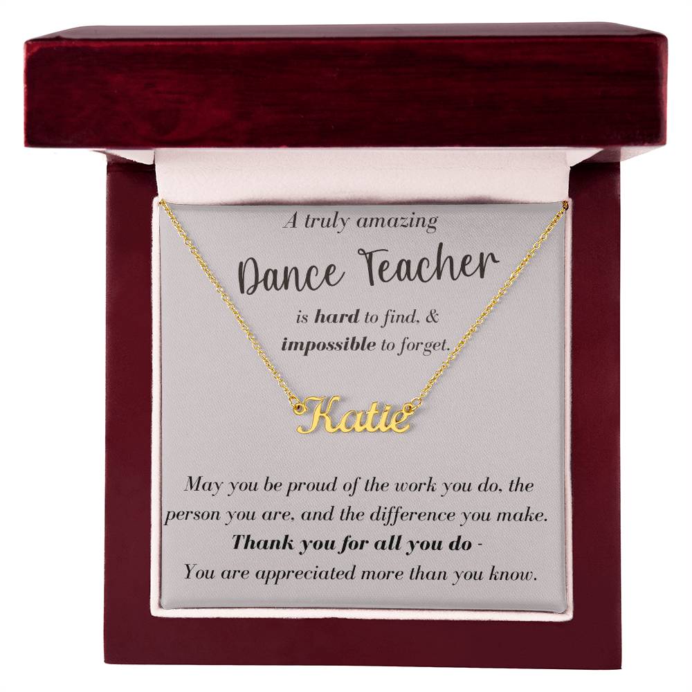 A Truly Amazing Dance Teacher - Custom Name Necklace