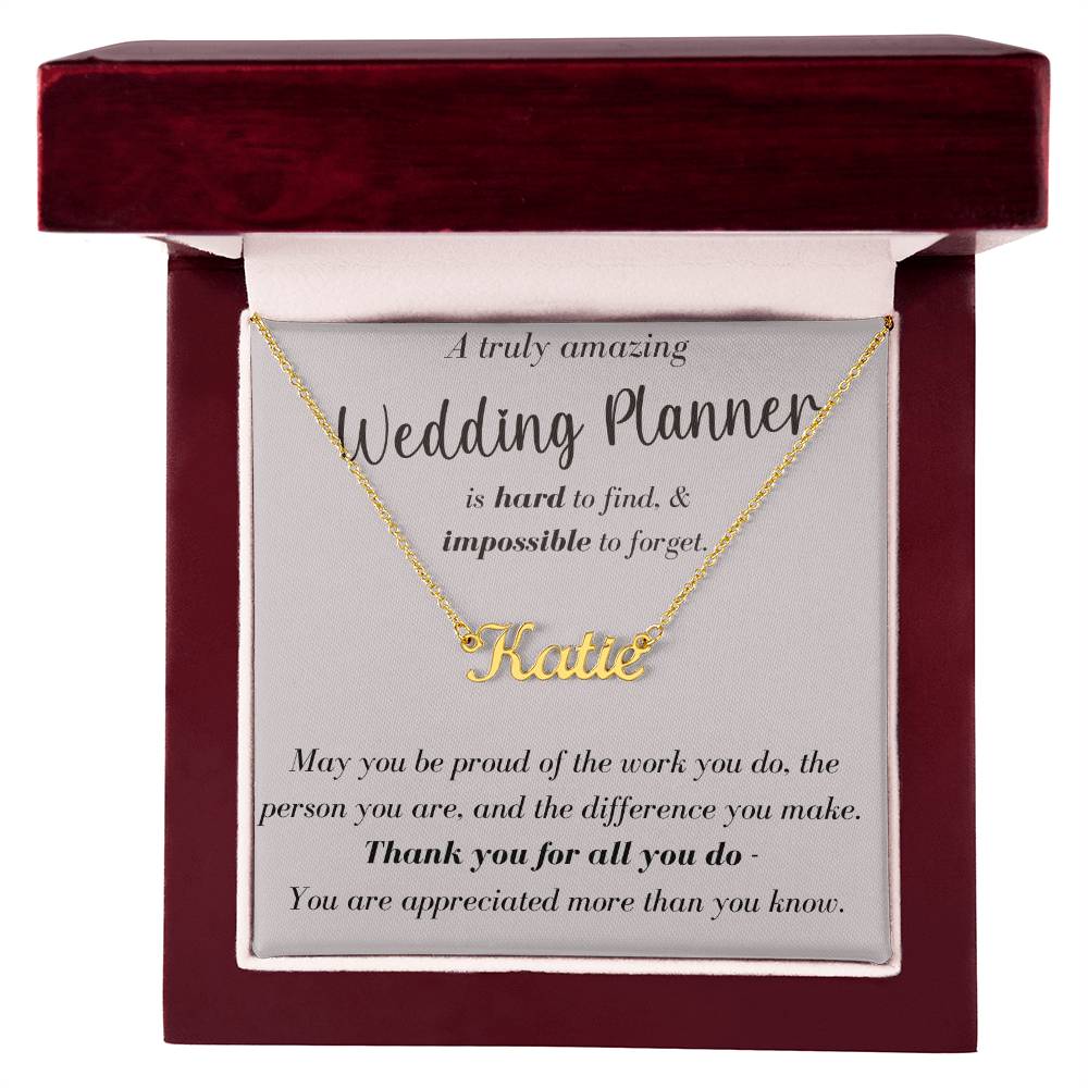 A Truly Amazing Wedding Planner - Custom Name Necklace