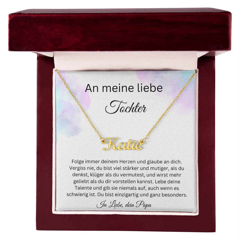 An Meine Liebe Tochter – Folge Immer Deinem Herzen – Custom Name Necklace