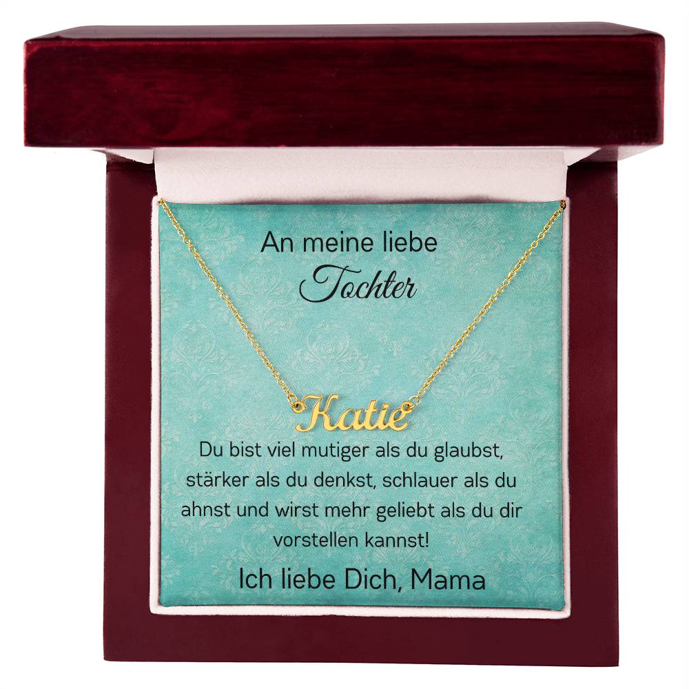 An Meine Liebe Tochter – Du Bist Wirst Mehr Geliebt Als Du Dir Vorstellen Kannst – Custom Name Necklace
