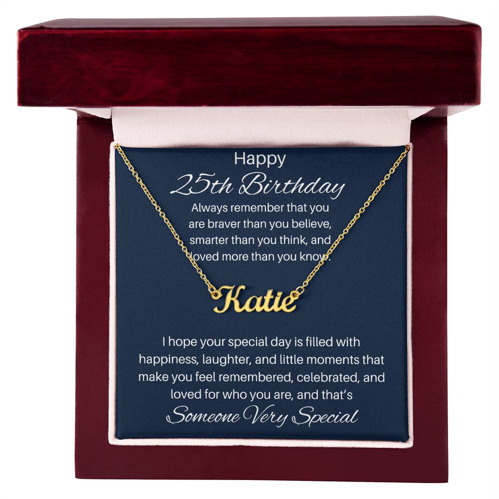 To Someone Very Special | Happy 25th Birthday | Custom Name Necklace