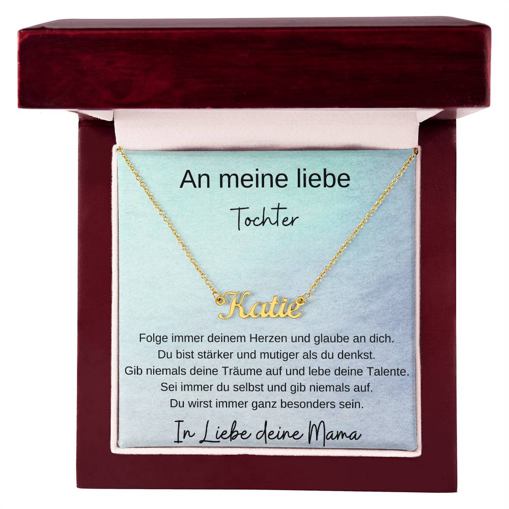 An Meine Liebe Tochter – Folge Immer Deinem Herze – Custom Name Necklace