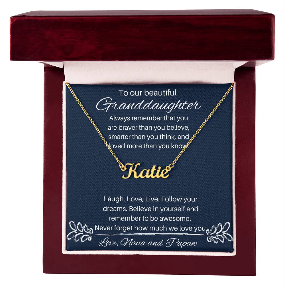 To Our Beautiful Granddaughter - From Nana And Papaw