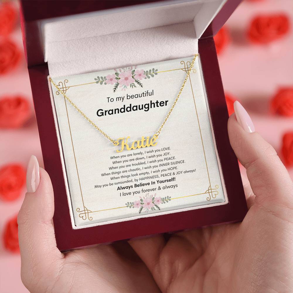 To My Beautiful Granddaughter - Always Believe In Yourself - Custom Name Necklace