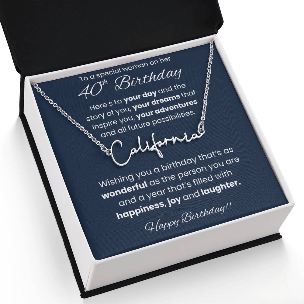 40th Birthday Signature Name Necklace To A Special Woman