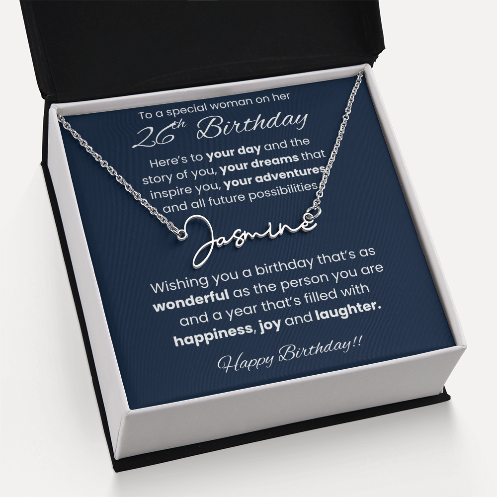 26th Birthday Signature Name Necklace To A Special Woman