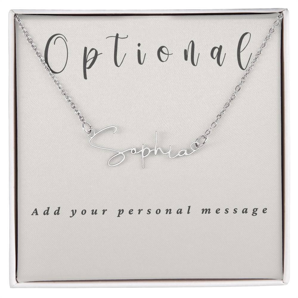 Signature Style Name Necklace With Optional Message