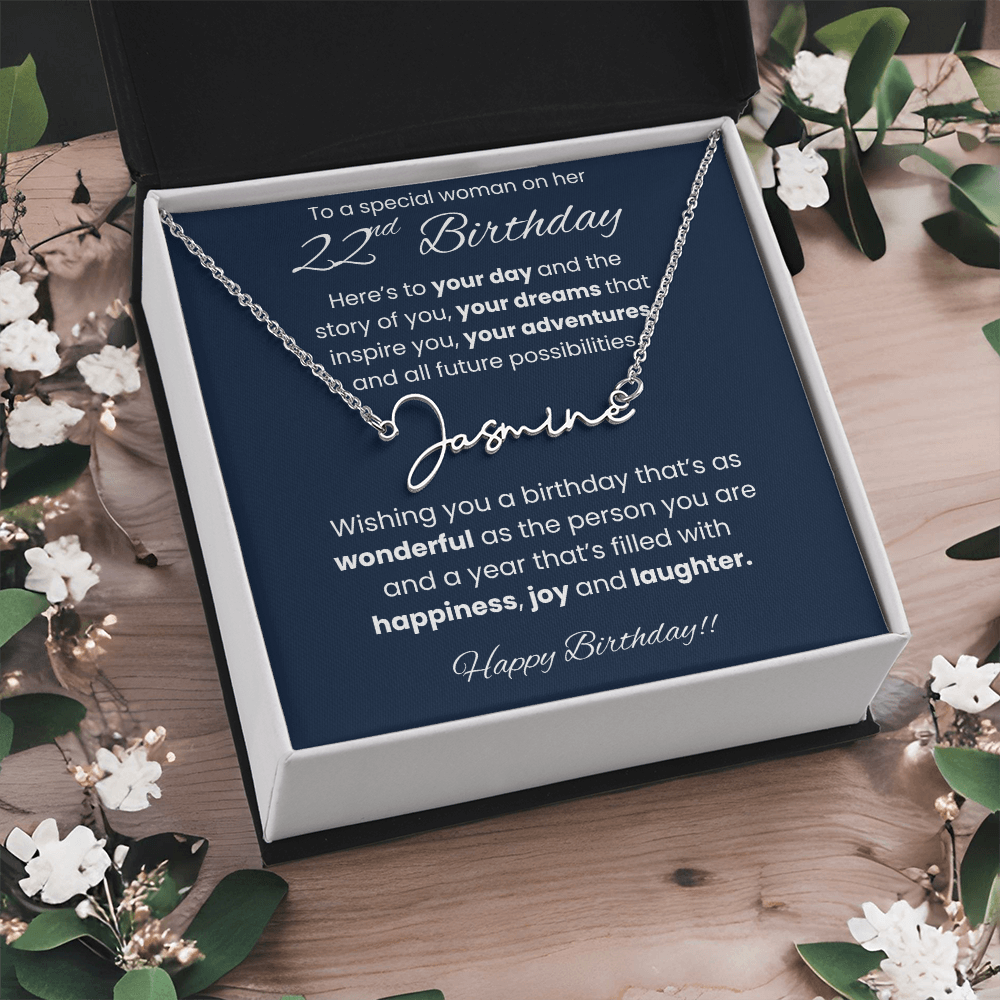 22nd Birthday Signature Name Necklace To A Special Woman