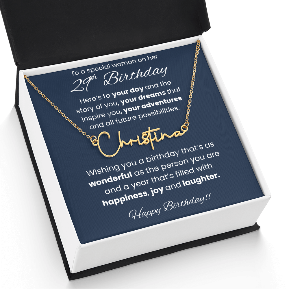 29th Birthday Signature Name Necklace To A Special Woman