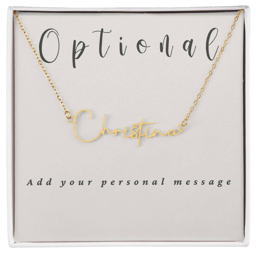 Signature Style Name Necklace With Optional Message