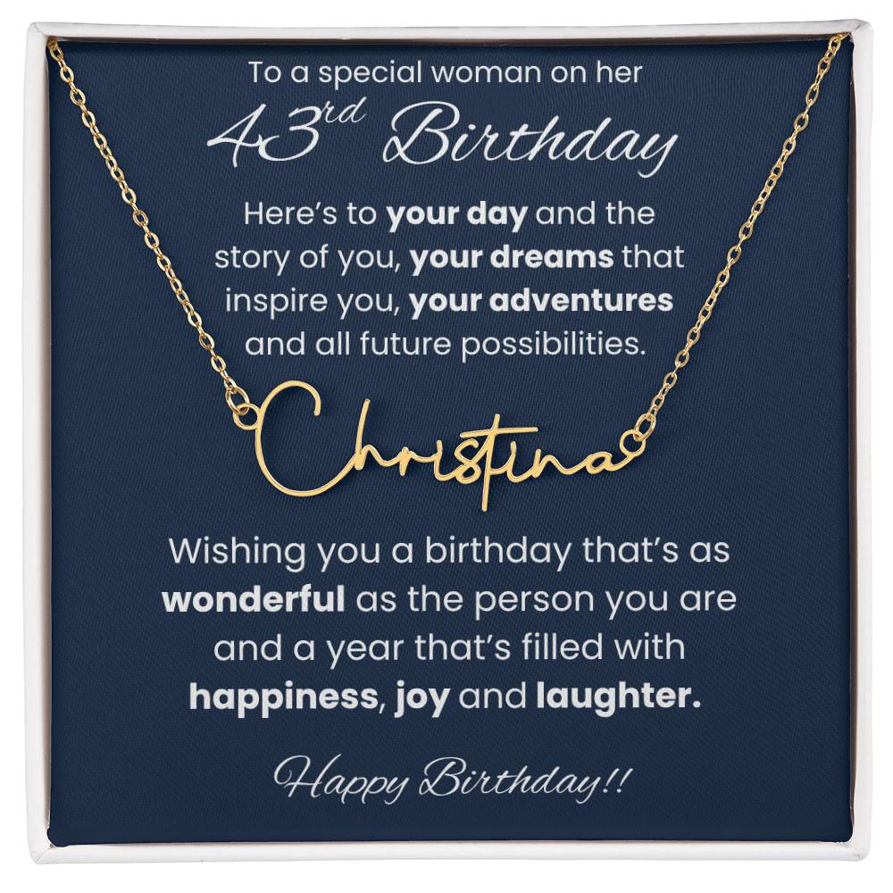 43rd Birthday Signature Name Necklace To A Special Woman