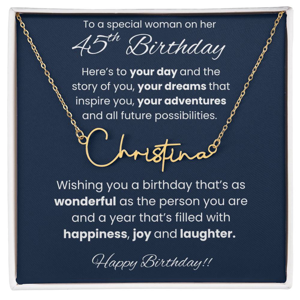 45th Birthday Signature Name Necklace To A Special Woman