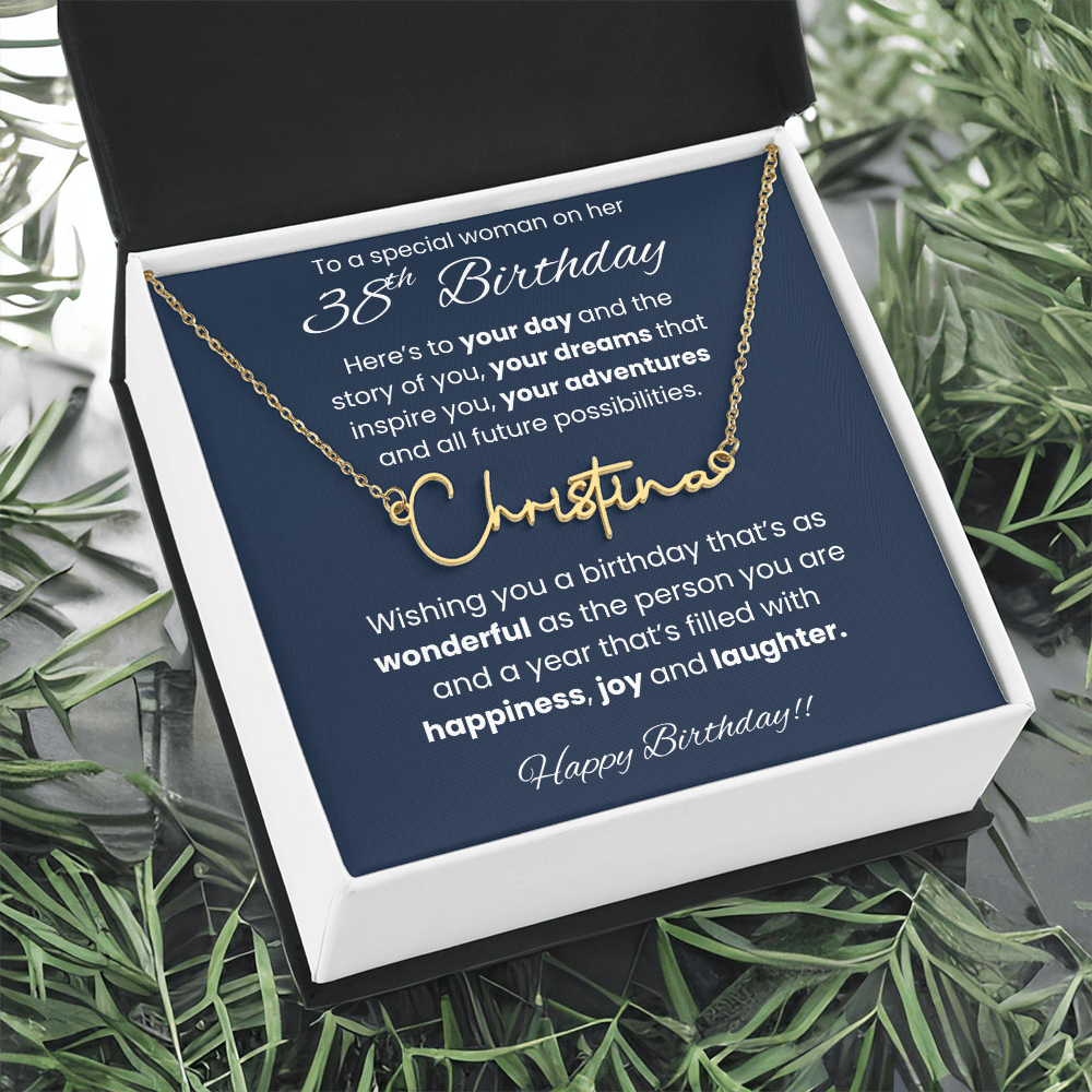 38th Birthday Signature Name Necklace To A Special Woman
