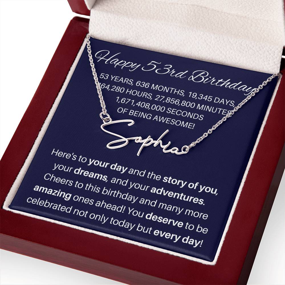 Happy 53rd Birthday - Signature Style Name Necklace