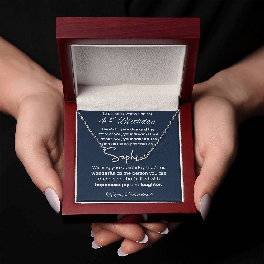 44th Birthday Signature Name Necklace To A Special Woman
