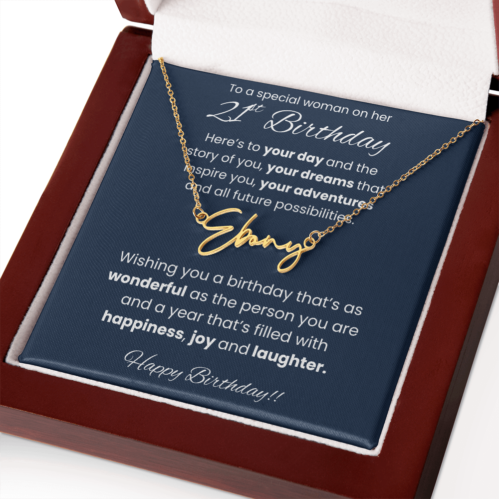 21st Birthday Signature Name Necklace To A Special Woman