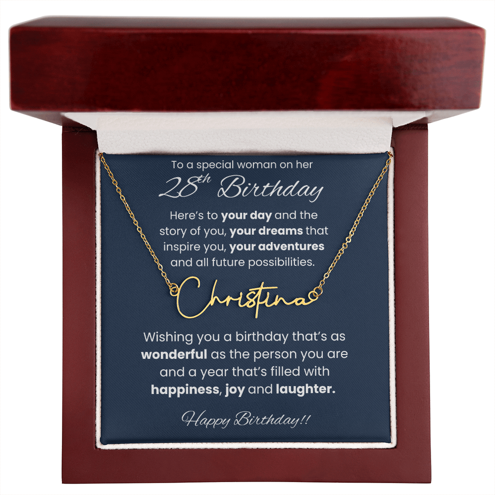 28th Birthday Signature Name Necklace To A Special Woman