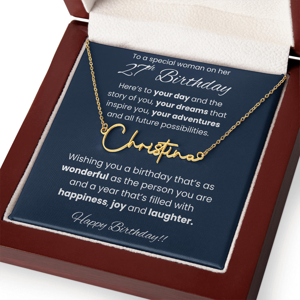 27th Birthday Signature Name Necklace To A Special Woman