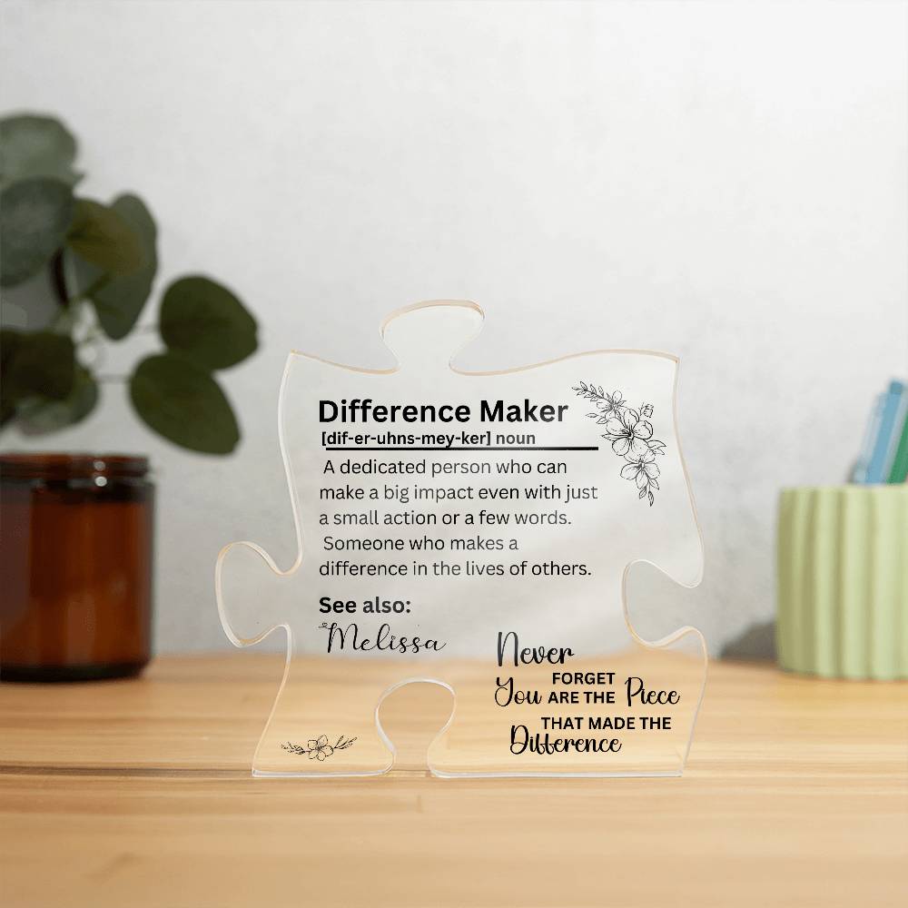 Difference Maker - Acrylic Puzzle Plaque