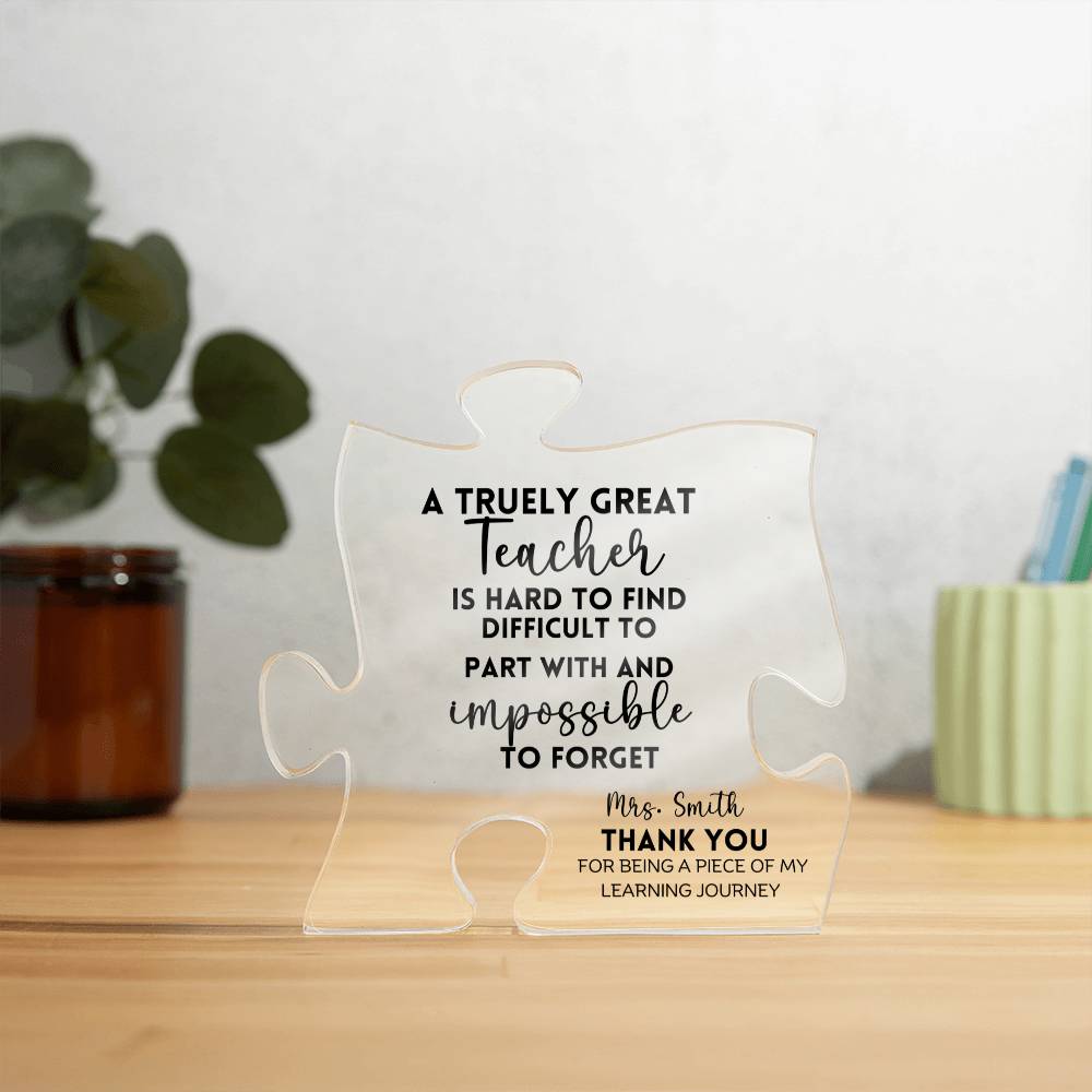 Personalized Gift For Teacher - A Truely Great Teacher Is Hard To Find - Acrylic Puzzle Plaque