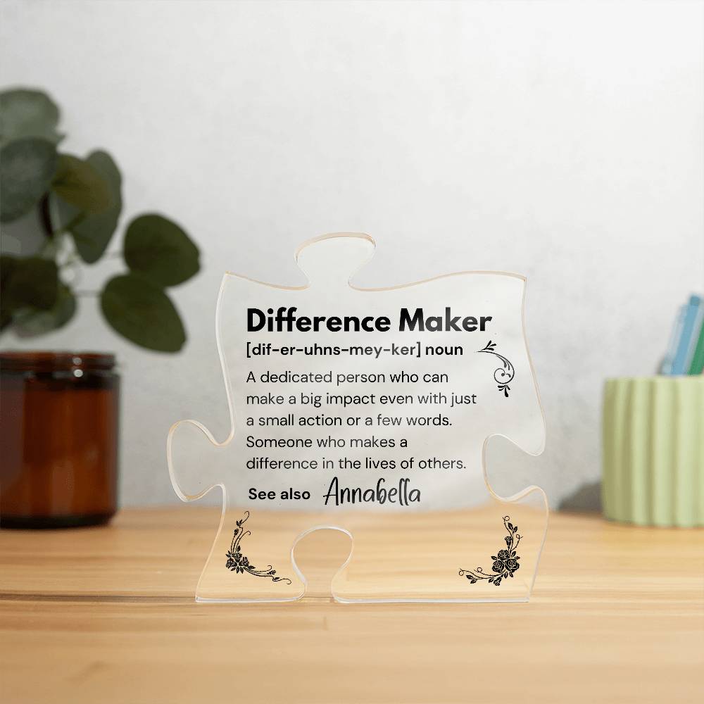 Difference Maker - Printed Acrylic Puzzle Plaque 6