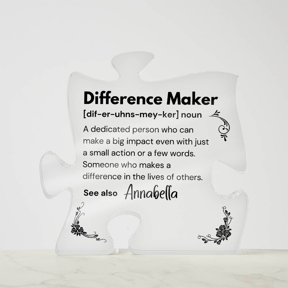 Difference Maker - Printed Acrylic Puzzle Plaque 6