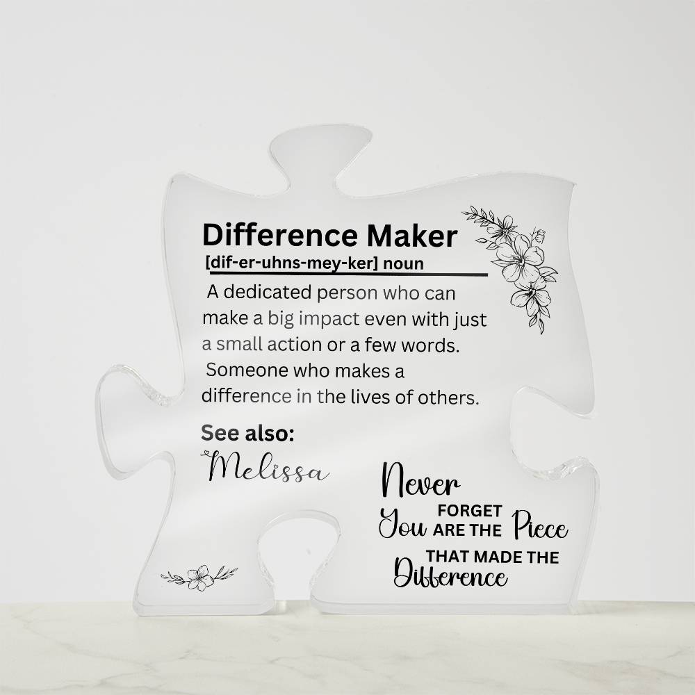 Difference Maker - Printed Acrylic Puzzle Plaque 1
