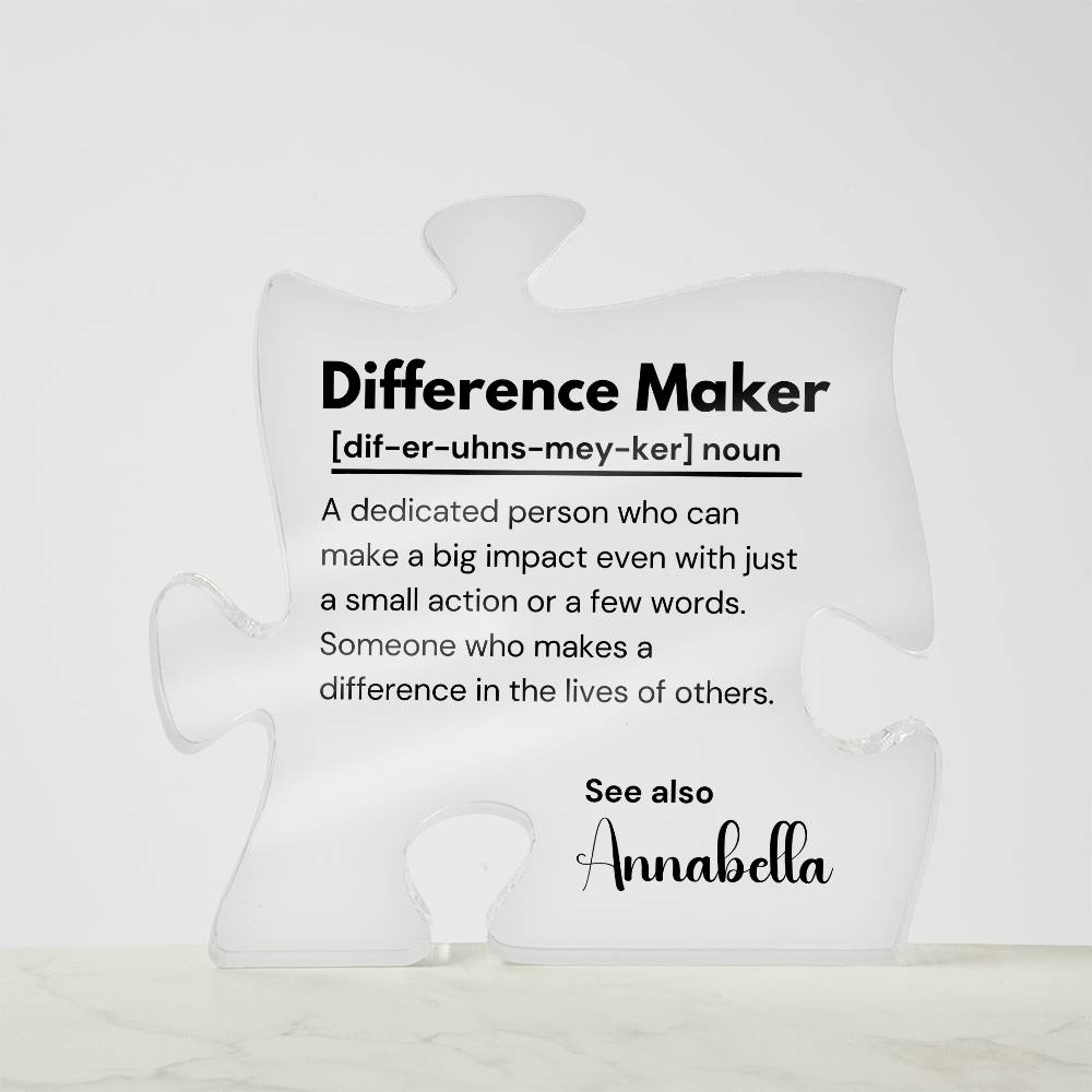 Difference Maker - Printed Acrylic Puzzle Plaque 5