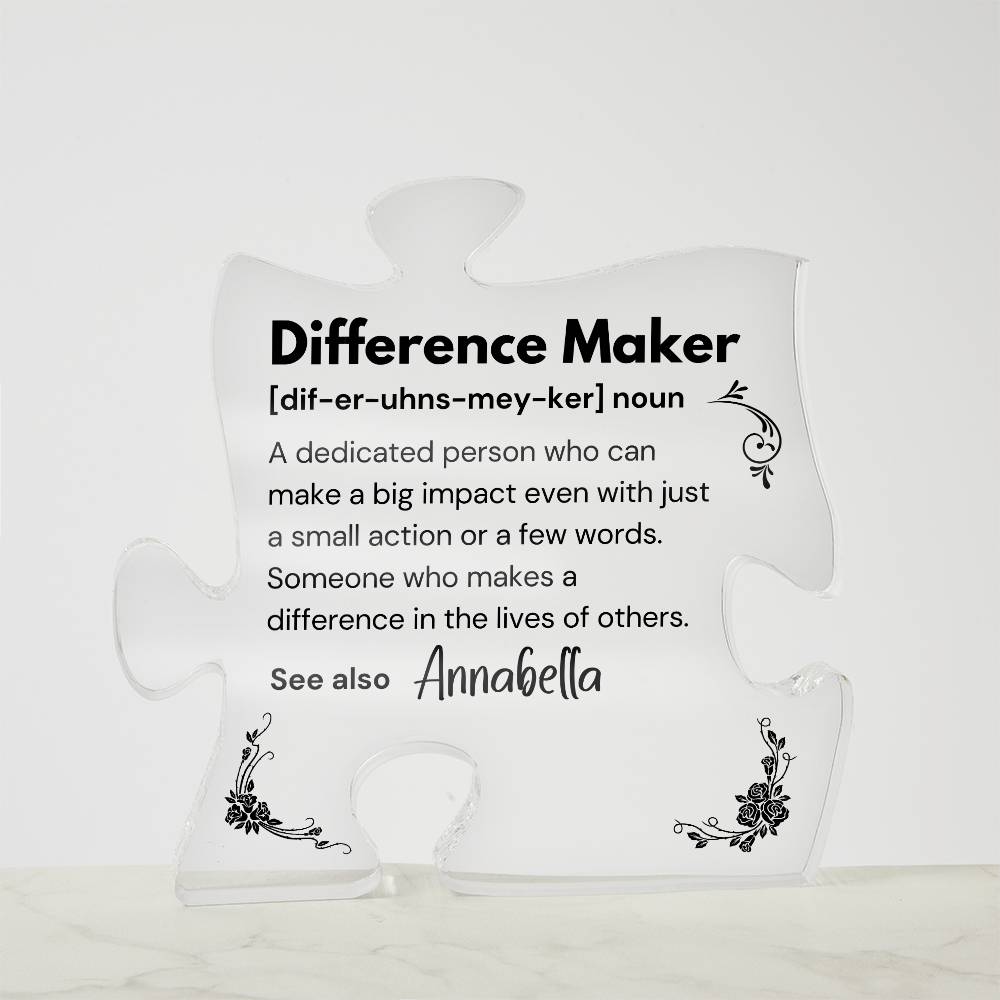 Difference Maker - Printed Acrylic Puzzle Plaque 6