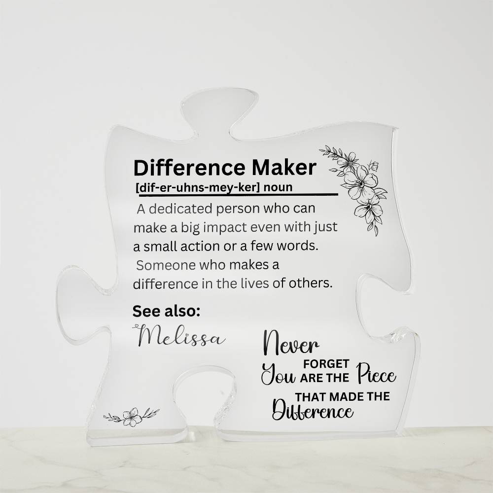 Difference Maker - Printed Acrylic Puzzle Plaque 1